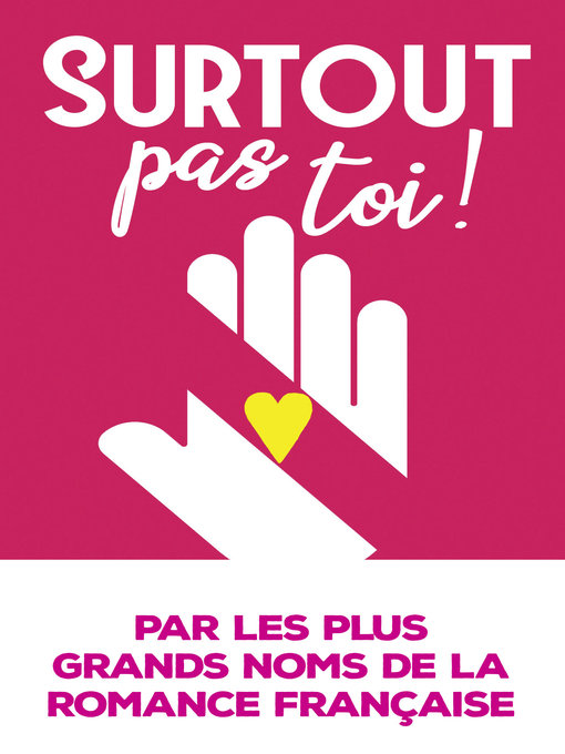 Title details for Surtout pas toi ! by Emily Blaine - Available